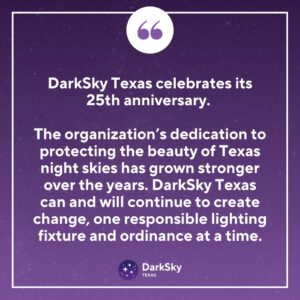 DarkSky Texas Celebrates 25 Years of Working to Reduce Light Pollution