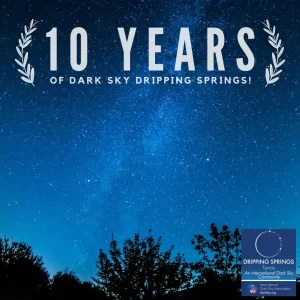 Dripping Springs 10 years Dark Sky