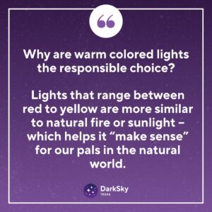 Responsible Outdoor Lighting (part 5): Warm-Colored Lights